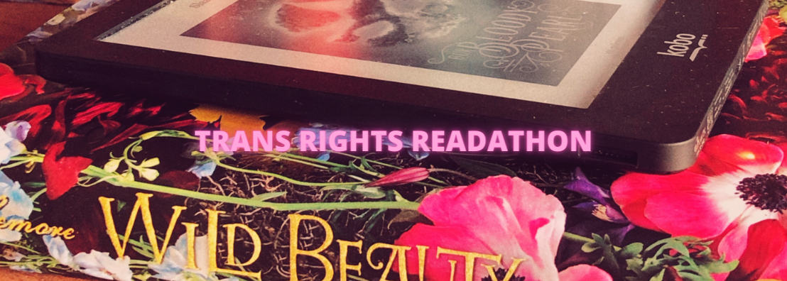 Trans Rights Readathon TBR and Book Recs